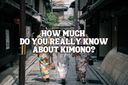 How much do you really know about kimono? Women in kimono on a Kyoto street
